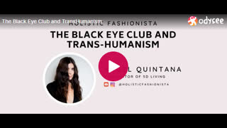 The Black Eye Club and TransHumanism