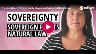 For The Importance of your Sovereignty and the natural law/order