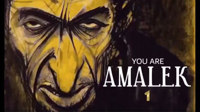 YOU_ARE AMALEK