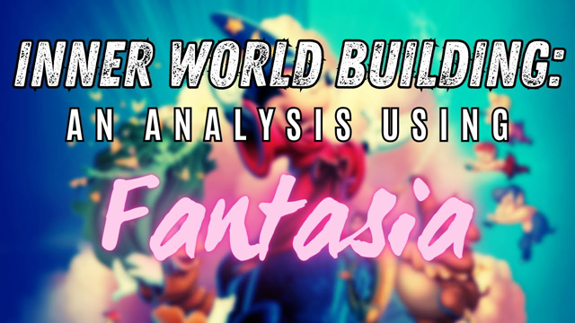 [11] Inner World Building: A Deeper Analysis Using Fantasia (Audio Only) #fantasia #disney #mythos