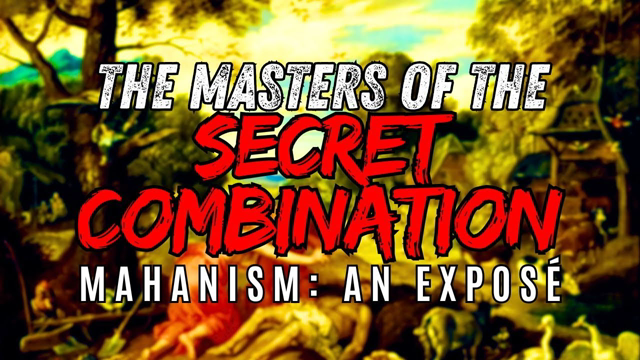 The Masters of the Secret Combination (Mahanism): An Exposé #mahanism #freemasonry #secrecy #lds