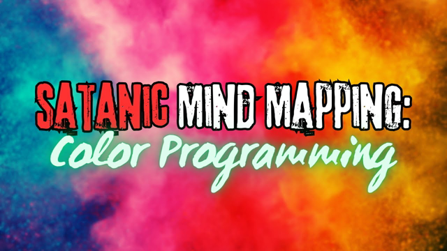 [12] ?Satanic Mind Mapping: Color Programming | #ColorProgramming #SatanicMindMapping #OccultSymbols
