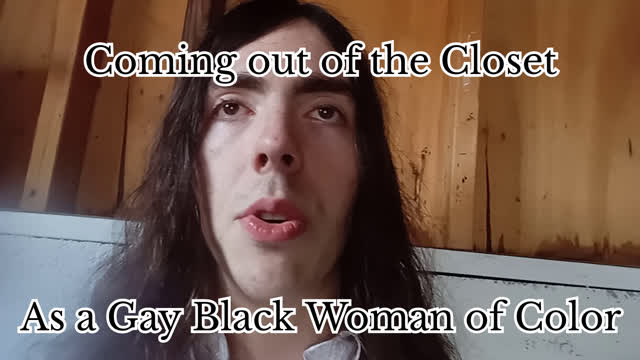 Coming out of the Closet as a Gay Black Woman of Color
