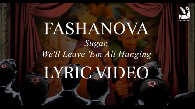 Fashanova - "Sugar, We'll Leave 'Em All Hanging" LYRIC VIDEO