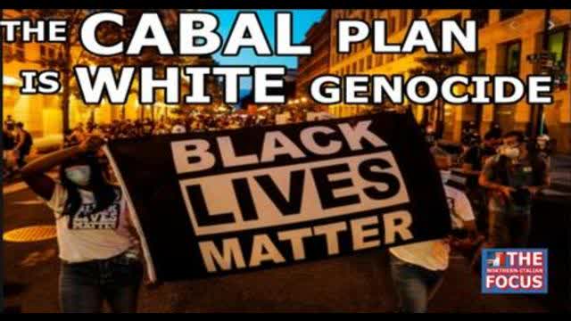 The CABAL Plan is WHITE Genocide