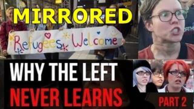 Why the Left Never Learn - Part 2 - John Mark
