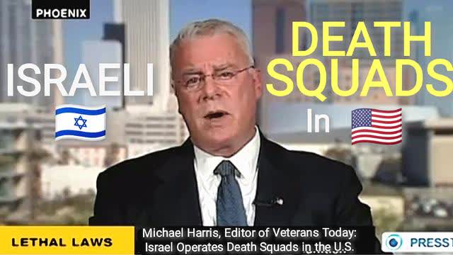 "Israel Operates Death Squads in the U.S." (Press TV)
