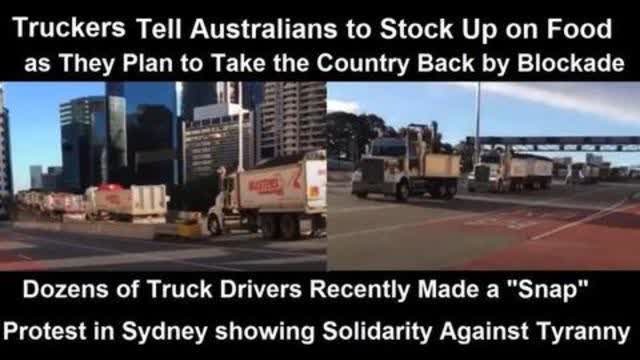 Australian Truckers Warn Citizens To Stock Up On Food As They Prepare To Take Over The Country