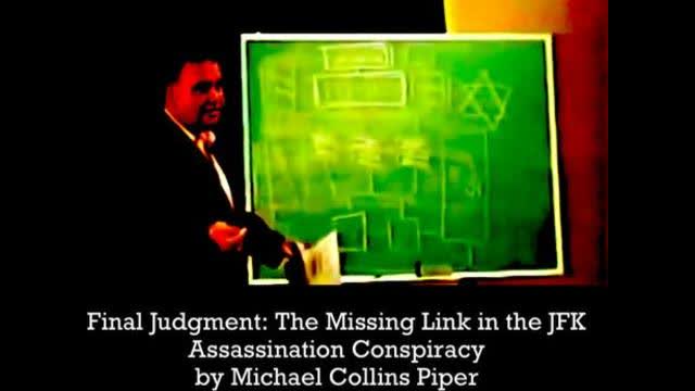 Final Judgment: The Missing Link in the JFK Assassination Conspiracy by Michael Collins Piper