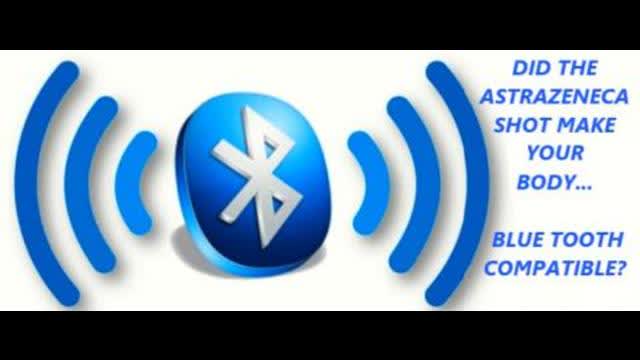 ****HEADS UP****YOU MAY BE BLUETOOTH COMPATIBLE IF YOU HAVE HAD THE VACCINE*****