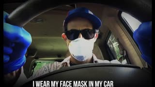 I Wear My Face Mask in My Car