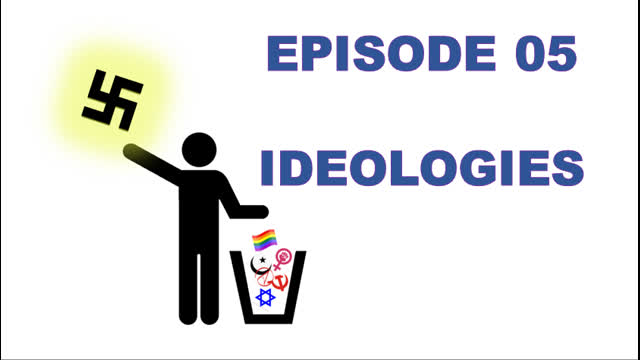 The Nautilus - Ep 05 - Ideologies & "On National Socialism"