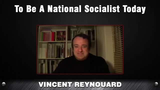 To Be A National Socialist Today [Vincent Reynouard]