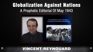 Globalization Against Nations - A Prophetic Editorial Of May 1943 [Vincent Reynouard]