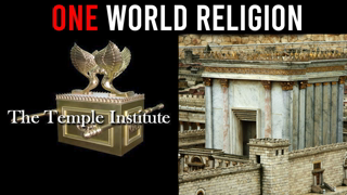 The Temple Institute Wants a One World Religion | Third Temple Update 2022