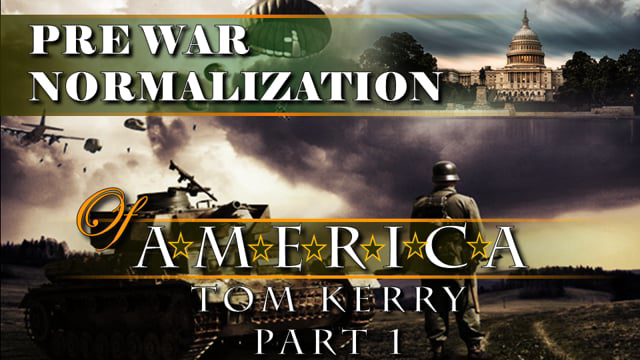 part 1-   Pre War Normalizaton of America