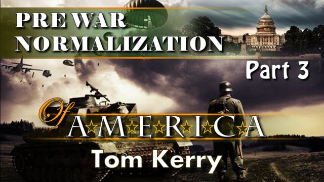 Part 3 - Pre War Normalizaton of America