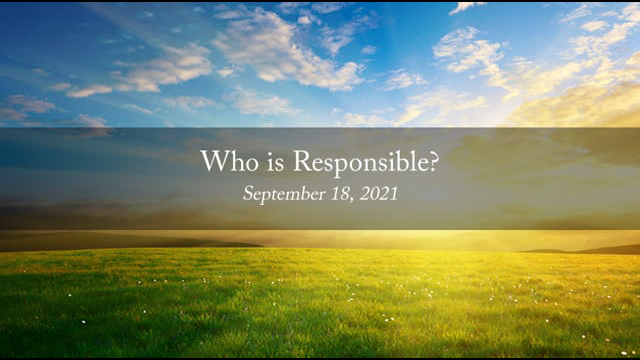 Who is Responsible?              https://www.cbcg.org      www.churchathome.org