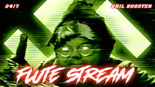 24/7 Flute Stream EPIC VRIL BOOSTER